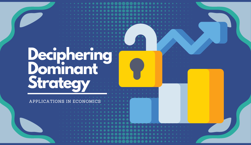 Unlocking Dominant Strategy's Decision-Making Power